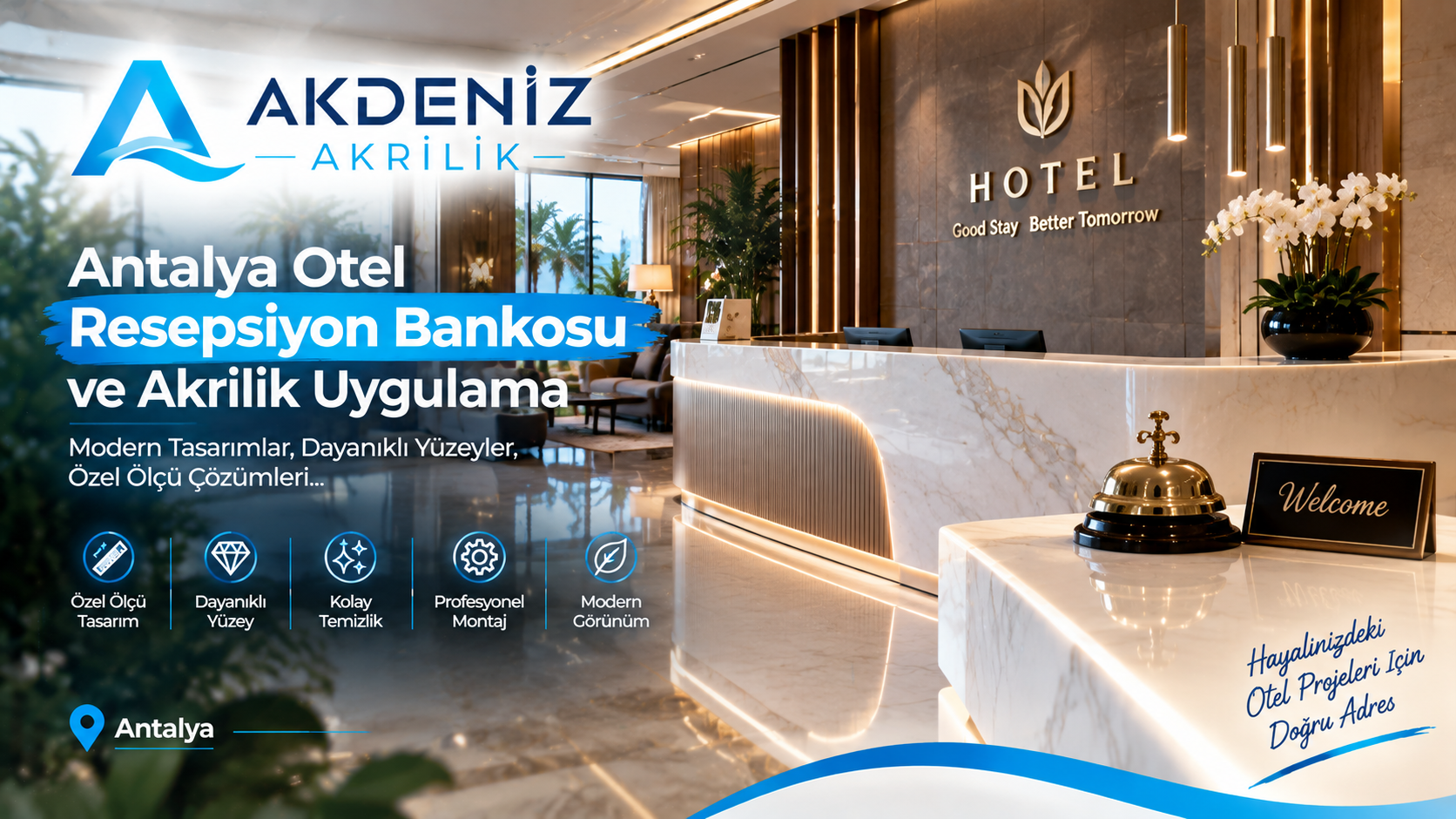 Otel Resepsiyon Bankosu ve Akrilik Uygulama | Antalya